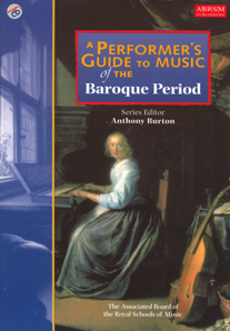 A Performance Guide to Music (Baroque)