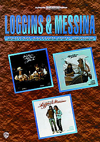 Loggins & Messina Gtr Anthology Series
