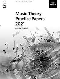 Music Theory Practice Papers G.5 2021
