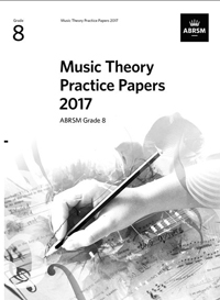 Music Theory Practice Papers G.8 2017
