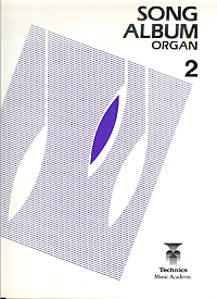 Song Album 2 Organ (Technics)