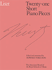 Liszt 21 Piano Short Pieces (AB) -