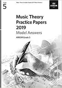 Music Theory Practice Papers (Ans.) G.5 2019 *