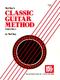 Melbay's Classic Guitar Method 1 -