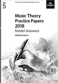 Music Theory Practice Papers (Ans.) G.5 2018