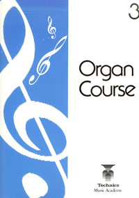 Organ Course 3 (Technics)
