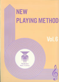 New Playing Method 6 (Technics)