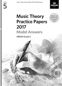 Music Theory Practice Papers (Ans.) G.5 2017 *