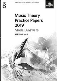 Music Theory Practice Papers (Ans.) G.8 2019 *